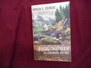 Imagen del vendedor de Mining California. An Ecological History. a la venta por BookMine