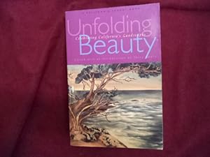 Imagen del vendedor de Unfolding Beauty. Celebrating California's Landscapes. a la venta por BookMine