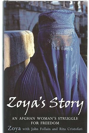 Seller image for Zoya's Story - An Afghan Woman's struggle for freedom. for sale by Turn The Page Books