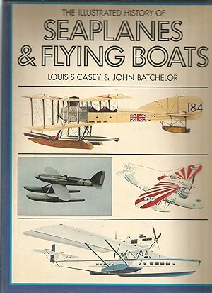 Image du vendeur pour The Illustrated History of Seaplanes & Flying Boats mis en vente par Turn The Page Books