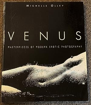 Imagen del vendedor de Venus; Masterpieces of Modern Erotic Photography a la venta por DogStar Books