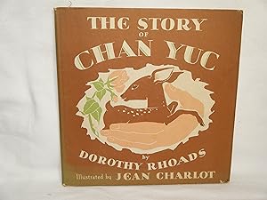 Seller image for The Story of Chan Yuc for sale by curtis paul books, inc.