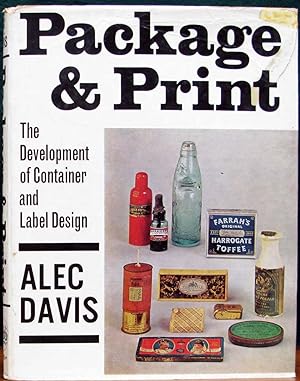 Bild des Verkufers fr PACKAGE & PRINT. The Development of Container and Label Design. zum Verkauf von The Antique Bookshop & Curios (ANZAAB)
