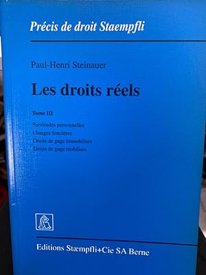 Seller image for Les droits reels Tome 3 Servitudes personnelles. Charges foncieres. Droits de gage immobiliers. Droits de gage mobiliers for sale by bookmarathon