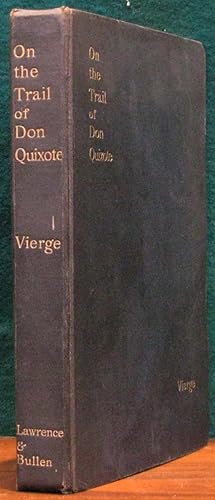 Immagine del venditore per ON THE TRAIL OF DON QUIXOTE. Being a record of rambles in the ancient province of La Mancha. Illustrated by Daniel vierge. venduto da The Antique Bookshop & Curios (ANZAAB)