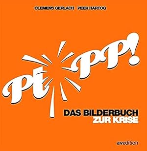 Imagen del vendedor de Peer Hartog / Clemens Gerlach : Plopp. Das Bilderbuch zur Krise. a la venta por BuchKunst-Usedom / Kunsthalle