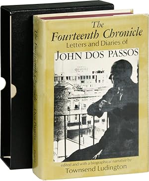 Seller image for The Fourteenth Chronicle: The Letters and Diaries of John Dos Passos [Limited Edition, Signed] for sale by Lorne Bair Rare Books, ABAA