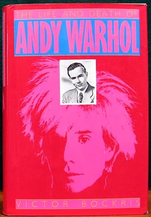 Seller image for THE LIFE AND DEATH OF ANDY WARHOL. for sale by The Antique Bookshop & Curios (ANZAAB)
