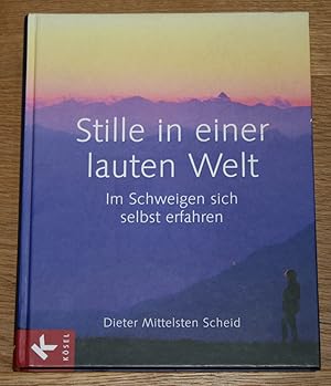 Stille in einer lauten Welt: Im Schweigen sich selbst erfahren.