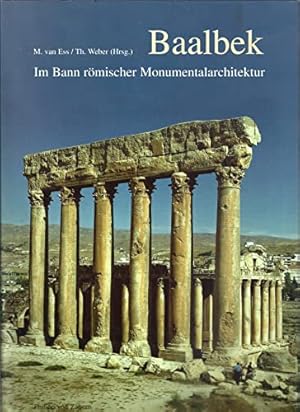 Bild des Verkufers fr Baalbek : im Bann rmischer Monumentalarchitektur. zum Verkauf von Antiquariat Berghammer