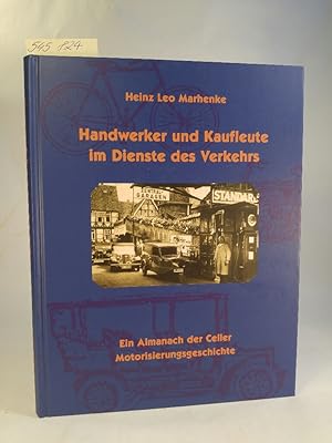 Bild des Verkufers fr Handwerker und Kaufleute im Dienste des Verkehrs [Neubuch] Ein Almanach der Celler Motorisierungsgeschichte zum Verkauf von ANTIQUARIAT Franke BRUDDENBOOKS