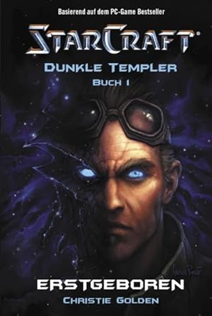 StarCraft, Dunkle Templer, Erstgeboren, Band 1