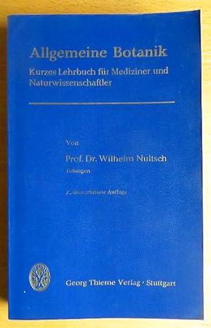 Allgemeine Botanik : kurzes Lehrbuch für Mediziner und Naturwissenschaftler.