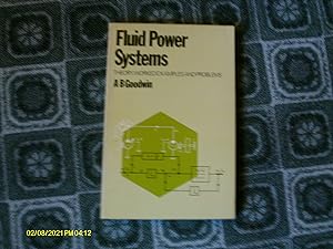Fluid Power Systems: Theory, Worked Examples and Problems