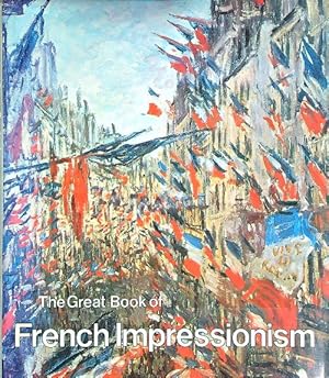 Imagen del vendedor de The great book of French Impressionism a la venta por Librodifaccia