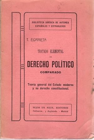 Imagen del vendedor de Tratado elemental de derecho poltico comparado. Teora general del estado moderno y su derecho constitucional . a la venta por Librera Astarloa