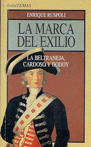 Seller image for LA MARCA DEL EXILIO. La Beltraneja, Cardoso y Godoy for sale by Librera Torren de Rueda