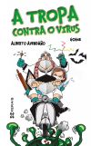 Bild des Verkufers fr A tropa contra o virus zum Verkauf von Agapea Libros