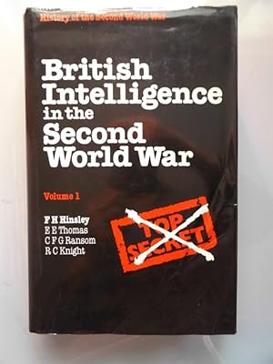 British Intelligence in the Second World War Volume 1 (- Zweiter Weltkrieg Intelligenz