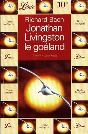 Image du vendeur pour Jonathan Livingston le go?land - Richard Bach mis en vente par Book Hmisphres