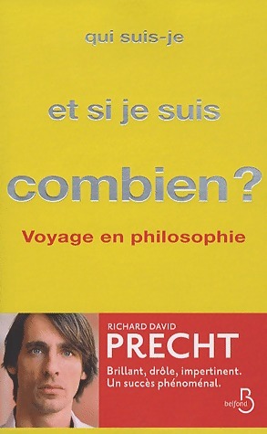 Imagen del vendedor de Qui suis-je et, si je suis, combien ? - Richard David Frecht a la venta por Book Hmisphres