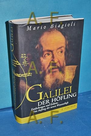 Image du vendeur pour Galilei, der Hfling : Entdeckungen und Etikette: vom Aufstieg der neuen Wissenschaft. Aus dem Amerikan. von Michael Bischoff mis en vente par Antiquarische Fundgrube e.U.