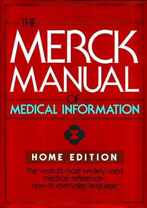The merck manual of m?dical information. Home edition - Collectif