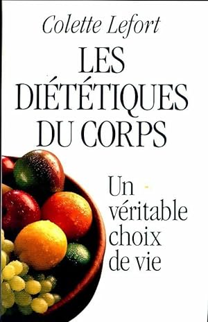 Bild des Verkufers fr Les di?t?tiques du corps - Colette Lefort zum Verkauf von Book Hmisphres