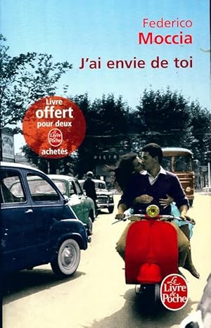 Image du vendeur pour J'ai envie de toi - Federico Moccia mis en vente par Book Hmisphres