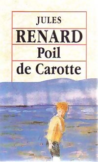 Imagen del vendedor de Poil de carotte - Jules Renard a la venta por Book Hmisphres