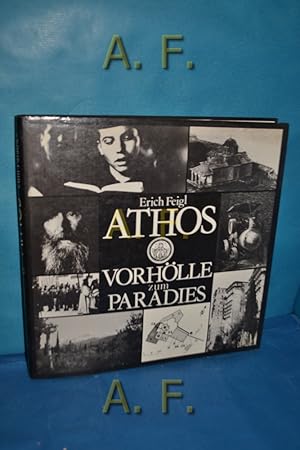 Bild des Verkufers fr Athos, Vorhlle zum Paradies. zum Verkauf von Antiquarische Fundgrube e.U.