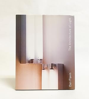 Imagen del vendedor de Dan Flavin: The Architecture of Light a la venta por Exquisite Corpse Booksellers