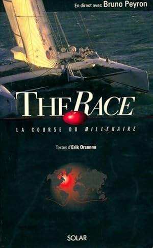 The race. La course du mill?naire - Erik Orsenna