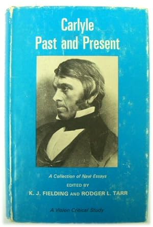 Seller image for Carlyle Past and Present: A Collection of New Essays for sale by PsychoBabel & Skoob Books
