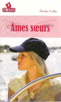 Image du vendeur pour Ames soeurs - Elodie Collin mis en vente par Book Hmisphres