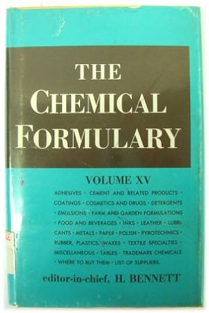 The Chemical Formulary Volume XV: A Collection of Valuable, Timely, Practical, Commercial Formula...