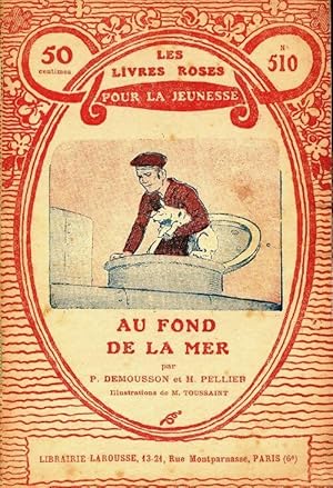 Seller image for Au fond de la mer - Pierre Demousson for sale by Book Hmisphres