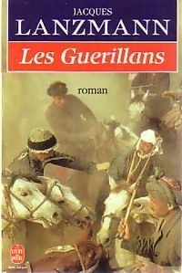 Image du vendeur pour Les guerillans - Jacques Lanzmann mis en vente par Book Hmisphres