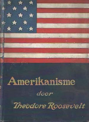 Amerikanisme. Vertaald en met voorwoord door J.de Hoop Scheffer