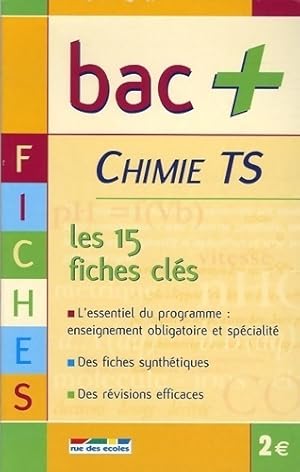 Image du vendeur pour Chimie Terminale S : Les 15 fiches cl?s - Alain Combe mis en vente par Book Hmisphres