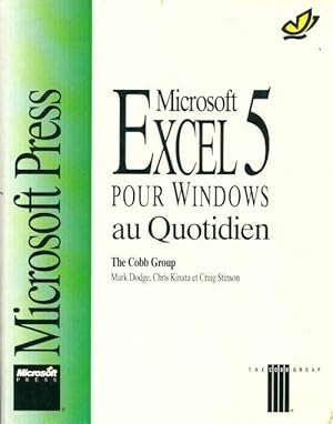 Immagine del venditore per Microsoft Excel 5 pour Windows au quotidien - Mark Dodge venduto da Book Hmisphres