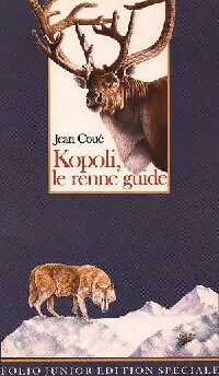 Imagen del vendedor de Kopoli, le renne guide - Jean Cou? a la venta por Book Hmisphres