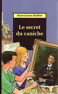Bild des Verkufers fr Le secret du caniche - Marie-Jeanne Barbier zum Verkauf von Book Hmisphres