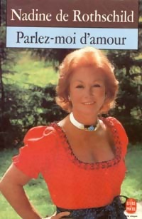 Seller image for Parlez-moi d'amour - Nadine De Rothschild for sale by Book Hmisphres