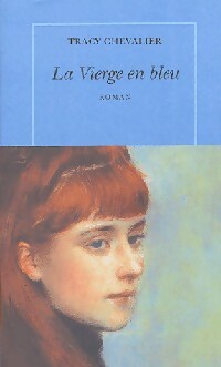 Image du vendeur pour La vierge en bleu - Tracy Chevalier mis en vente par Book Hmisphres