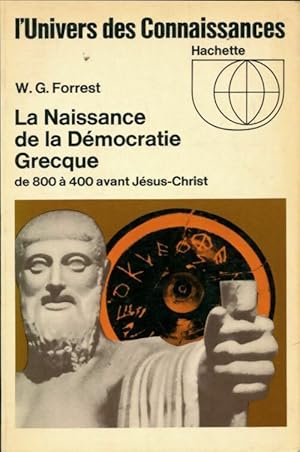 Imagen del vendedor de La naissance de la d?mocratie grecque - W.G. Forrest a la venta por Book Hmisphres