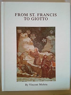 From St. Francis to Giotto: The Influence of St. Francis on Early Italian Art and Literature