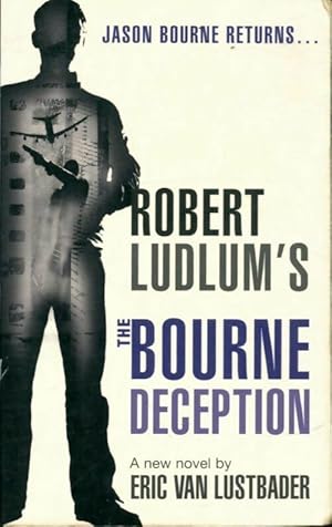 The Bourne deception - Eric Van Lustbader