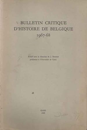 Bulletin critique d'histoire de Belgique 1967-1968