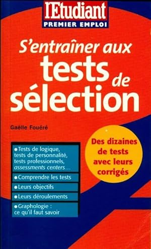 S'entra ner aux tests de s lection - Ga lle Fou r 